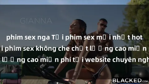 phim sex nga Tải phim sex mới nhất hot nhất - Xem và tải phim sex không che chất lượng cao miễn phí tại website chuyên nghiệp.
